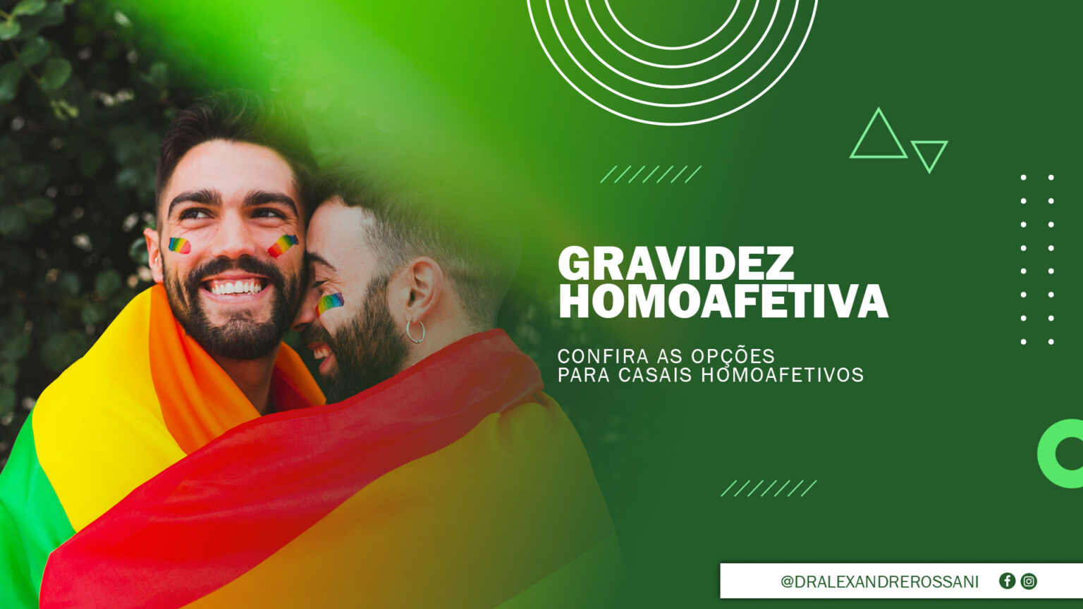 Gravidez Homoafetiva: Conheça as opções - Alexandre Rossani